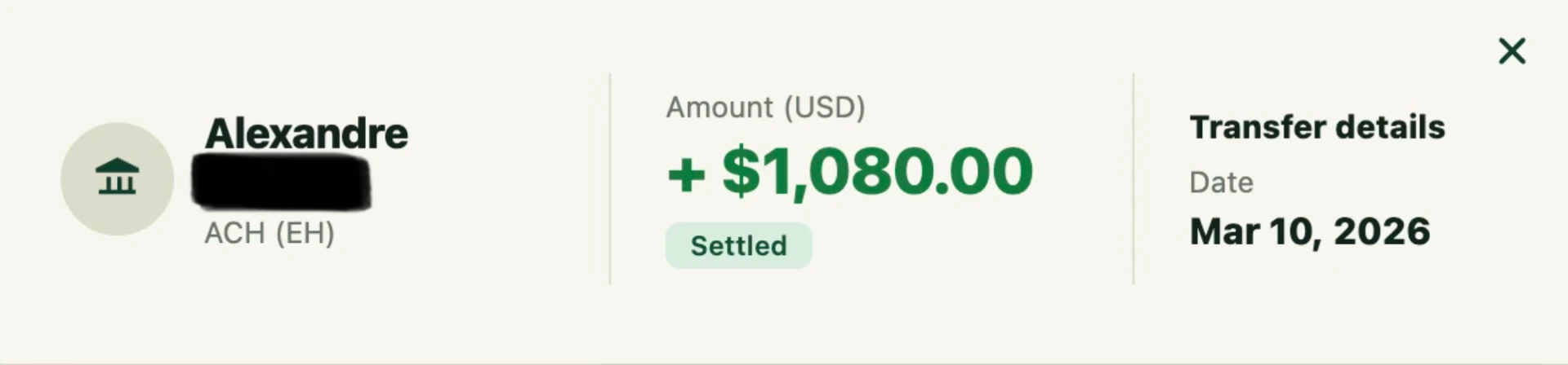 Alexandre — $1,080 — Mar 10, 2026, settled ACH transfer