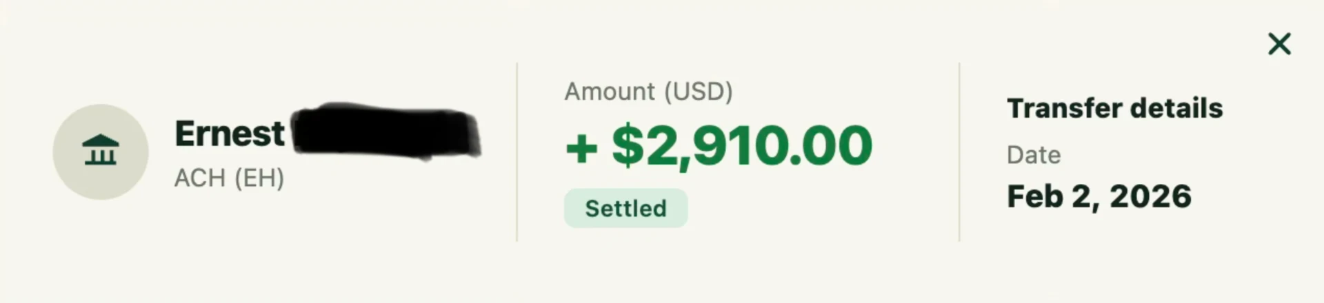 Ernest — $2,910 — Feb 2, 2026, settled ACH transfer